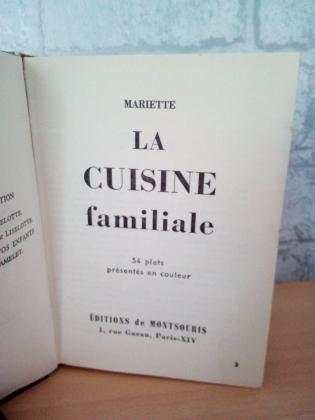 La cuisine familiale par Mariette - 1962