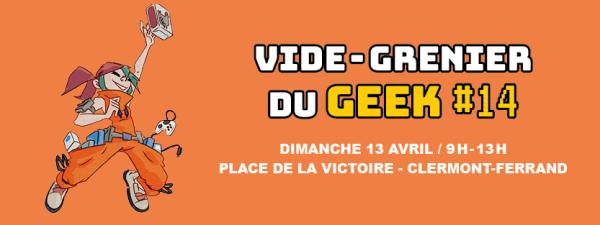 Vide-grenier du Geek #14 - Clermont-Ferrand