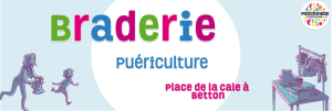 Braderie Puériculture - Betton