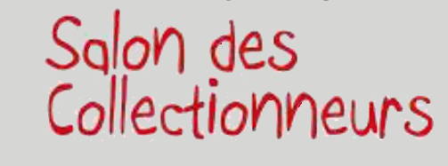 31e salon des collectionneurs - Villeneuve-sur-Lot