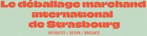 Déballage marchand, antiquités-brocante et design - Strasbourg