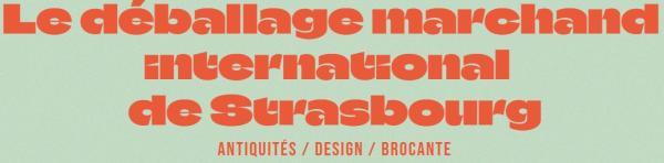 Déballage marchand, antiquités-brocante et design - Strasbourg