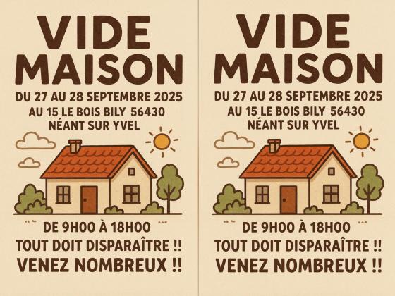 vide maison le 27 et 28/09/2025