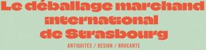 Déballage marchand, antiquités-brocante et design - Strasbourg