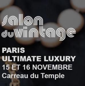 Salon du vintage 100% mode et luxe + exposition inédite - Paris 03
