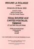 32eme Bourse aux Cartes Postales, Timbres et autres collections - Beaune-la-rolande