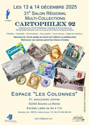 31e SALON MULTI-COLLECTIONS CARTOPHILEX 92 - Bourg-la-Reine