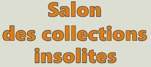 10e salon des collections insolites - Saint-Martin-de-Landelles