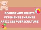 Bourse aux jouets, vêtements enfants, puériculture - Vineuil