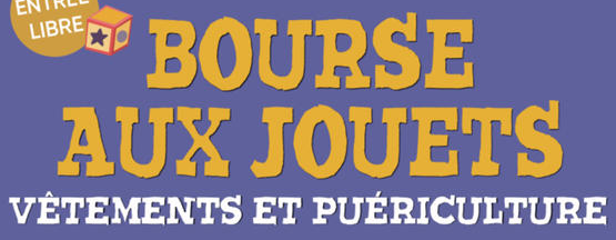 Bourse aux jouets, vêtements, puériculture - Boiscommun