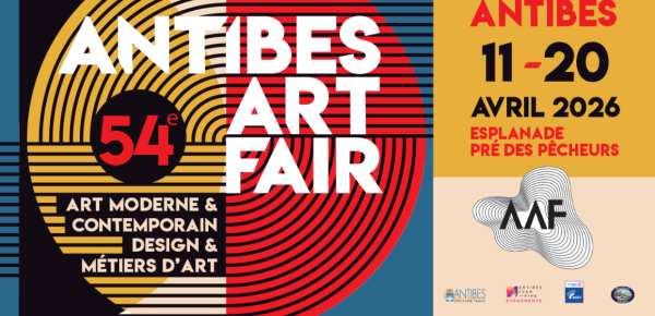 54e Antibes Art Fair : salon des antiquités, art moderne et contemporain - Antibes