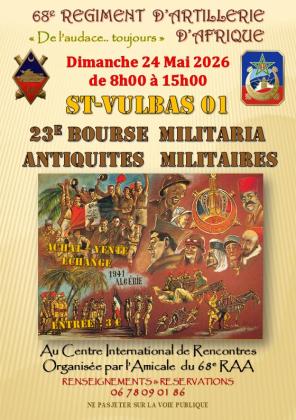 23e BOURSE MILITARIA & ANTIQUITES MILITAIRES - Saint-Vulbas