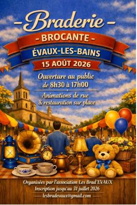 38ème BRADERIE, BROCANTE d'EVAUX LES BAINS