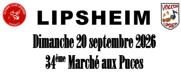 34ième Grand Marché aux Puces - Lipsheim