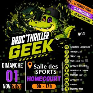 BROC THRILLER GEEK - Homécourt